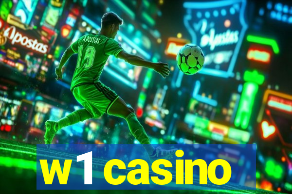w1 casino